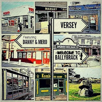 Welcome to Ballybrack ! by Versey