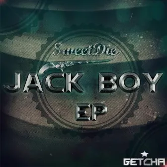 Jack Boy by Sweet Die