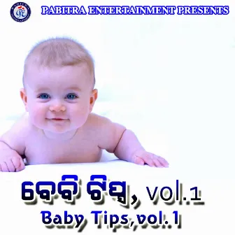 Baby Tips, Vol. 1 by Sangeeta Mohapatra