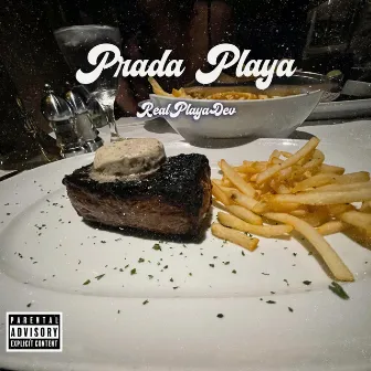 Prada Playa by RealPlayaDev