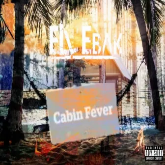 Cabin Fever by Ell Ebak