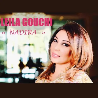 Nadira (Live) by Leila Gouchi