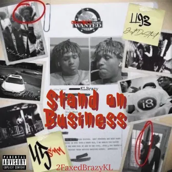 Stand on business by 2faxedbrazy