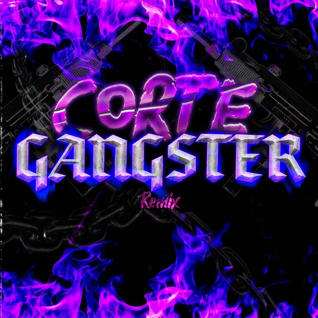 Corte Gangster - Remix