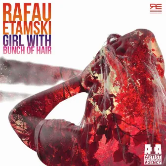 Girl With Bunch of Hair - Single by Rafau Etamski