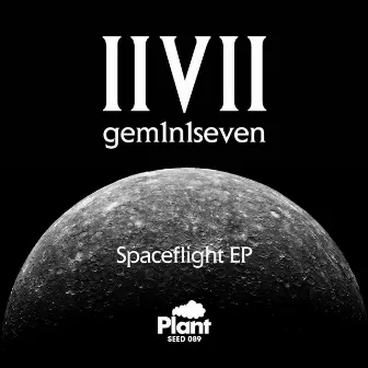 Spaceflight EP by Gem1n1Seven