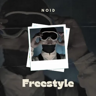 Freestyle by Noid