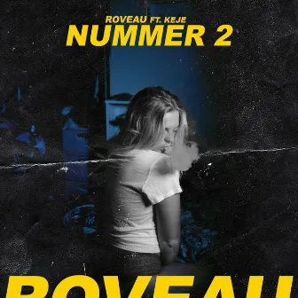 Nummer 2 by Roveau