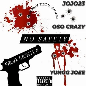 No Safety by Jojo23