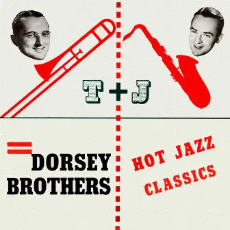 Hot Jazz Classics by Dorsey Brothers