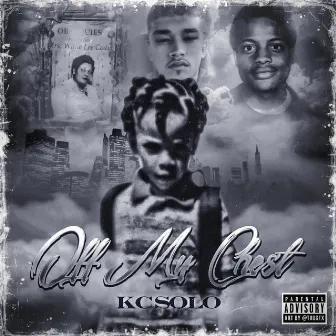 Off My Chest by Kc Solo