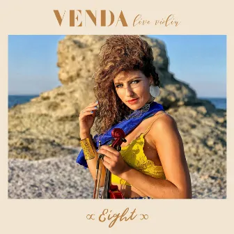 Eight by Venda Live Violin