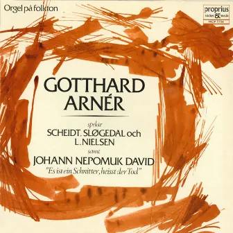 Gotthard Arnér spelar Scheidt, Sløgedal och L. Nielsen samt Johann Nepomuk David by Gotthard Arner