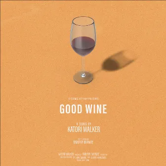 Good Wine by Katori Walker