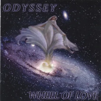 Wheel of Love by Odyssey