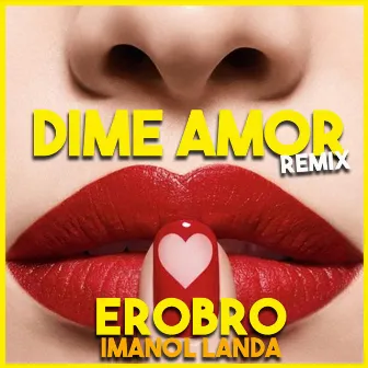 Dime Amor (with Imanol Landa) [Remix] by 