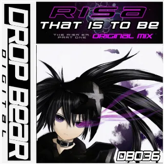 That Is To Be (Original Mix) by Risa