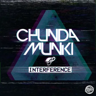 Interference by Chunda Munki