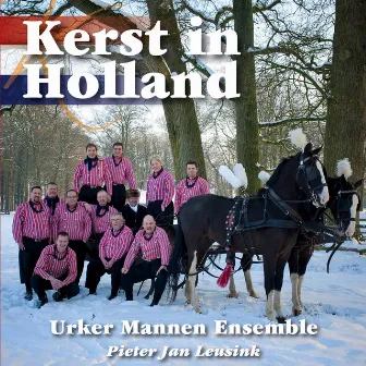 Kerst in Holland by Urker Mannen Ensemble