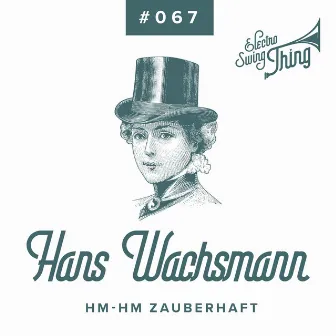 Hm-Hm Zauberhaft by Hans Wachsmann