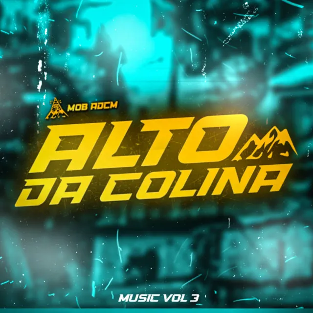 Alto da Colina Music, Vol. 3