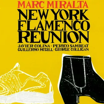 New York Flamenco Reunion (feat. Javier Colina, Perico Sambeat, Guillermo McGill, George Colligan) by Marc Miralta