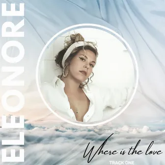 Where Is the Love by Eléonore