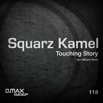 Touching Story by Squarz Kamel