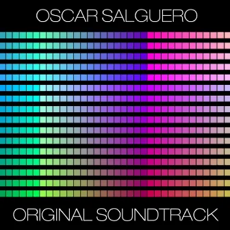 Original Soundtrack (Wellness And Relaxation Edition) by Oscar Salguero