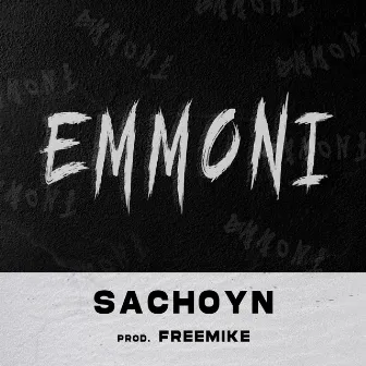 EMMONI by Sachoyn