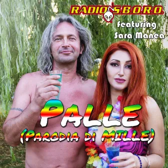 Palle (Parodia di Mille) by Radiosboro