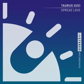 Spread Love by Taurus (US)