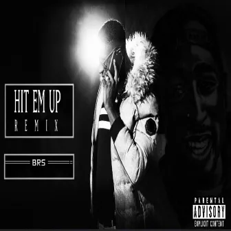 Hit Em Up (Remix #EvryCrenshaw) by BRS