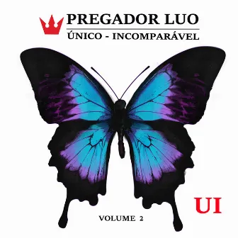 Único - Incomparável (Vol. 2) by Pregador Luo