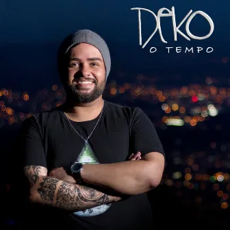 O Tempo by DEKO