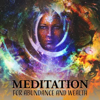 Meditation for Abundance and Wealth by Johny Solfeggio