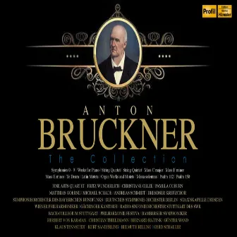 Anton Bruckner: The Collection by 