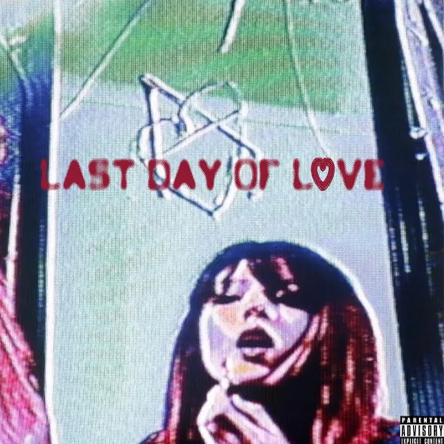 Last Day Of Love