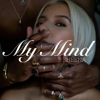 My Mind by Sheena