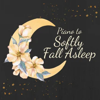 Piano to Softly Fall Asleep by Mariko Nakabayashi