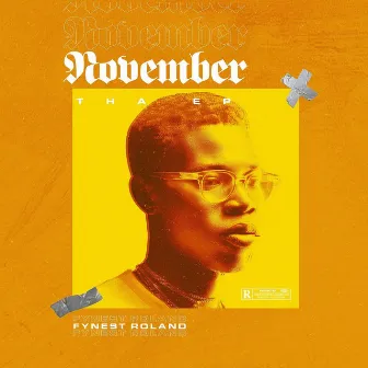 November Tha by Fynest Roland