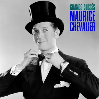 Grands Succès by Maurice Chevalier