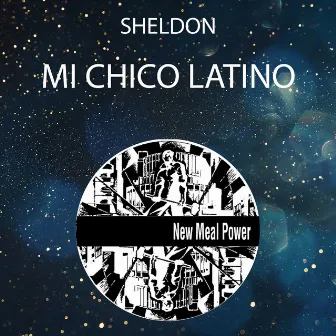 Mi Chico Latino by Sheldon