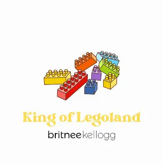 King of Legoland by Britnee Kellogg