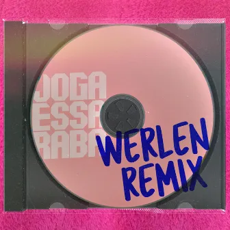 Joga Essa Raba (Werlen Remix) by THEON