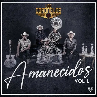 Amanecidos Vol 1. (Live) by Los Coroneles