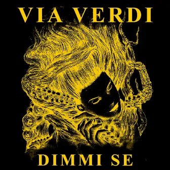 Dimmi Se by Via Verdi