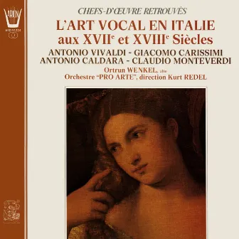 L'art vocal en Italie aux 17ème et 18ème siècles by Ortrun Wenkel