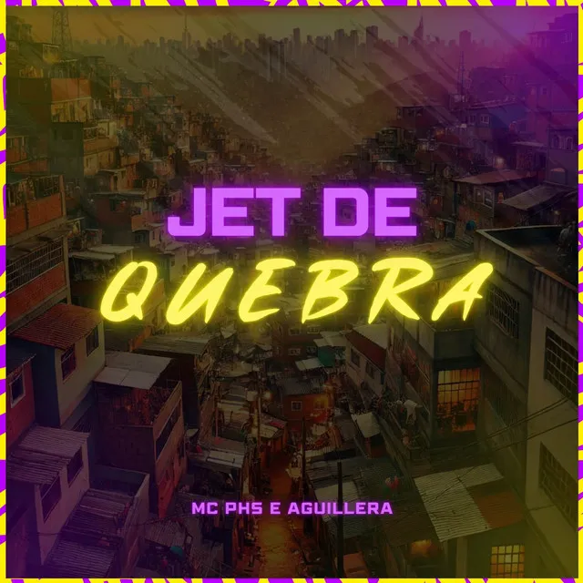 Jet de Quebra