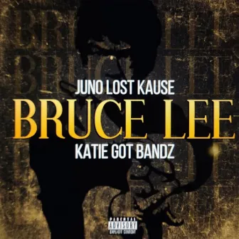 Bruce Lee by Katie Got Bandz